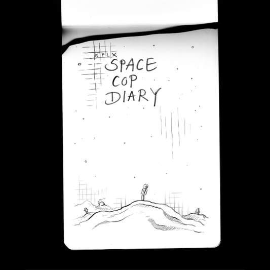 Space Cop Diary 1
